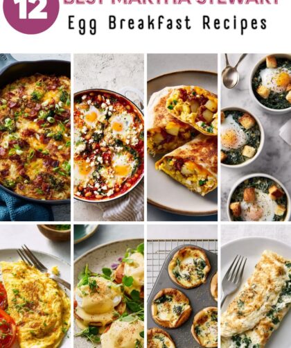 12 Best Martha Stewart Egg Breakfast Recipes